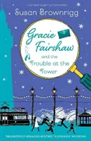 Gracie Fairshaw i kłopoty w wieży - Gracie Fairshaw and The Trouble at the Tower