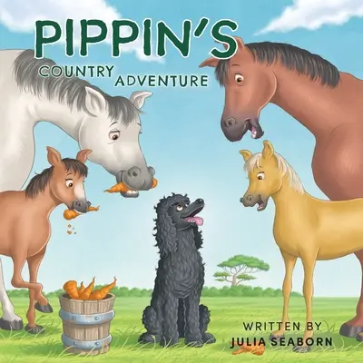 Wiejska przygoda Pippina - Pippin's Country Adventure