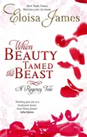 Kiedy piękna ujarzmiła bestię - numer 2 w serii - When Beauty Tamed The Beast - Number 2 in series