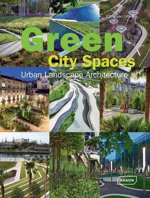 Zielone przestrzenie miejskie: Miejska architektura krajobrazu - Green City Spaces: Urban Landscape Architecture