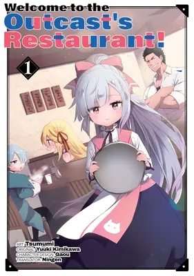 Witamy w restauracji wyrzutków! Vol. 1 (Manga) - Welcome to the Outcast's Restaurant! Vol. 1 (Manga)