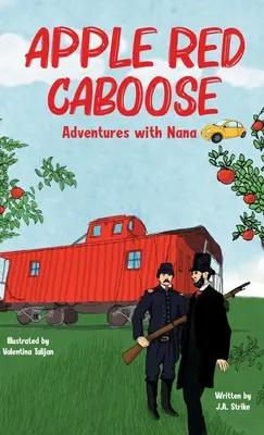 Apple Red Caboose: Przygody z Naną - Apple Red Caboose: Adventures With Nana