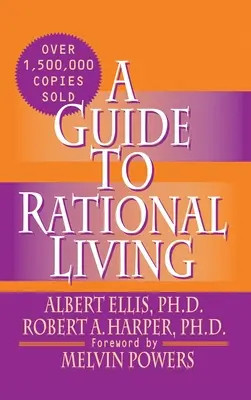 Przewodnik po racjonalnym życiu - A Guide to Rational Living