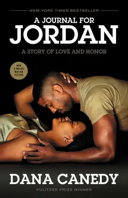 A Journal for Jordan (Movie Tie-In): Historia miłości i honoru - A Journal for Jordan (Movie Tie-In): A Story of Love and Honor