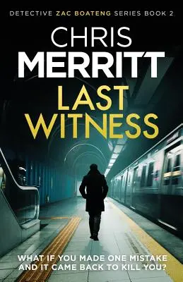 Ostatni świadek: Trzymający w napięciu thriller kryminalny, którego nie będziesz w stanie odłożyć - Last Witness: A Gripping Crime Thriller You Won't Be Able to Put Down