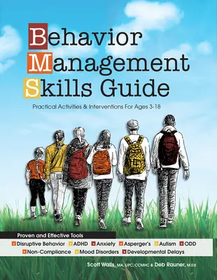 Przewodnik po umiejętnościach zarządzania zachowaniem: Praktyczne działania i interwencje dla osób w wieku 3-18 lat - Behavior Management Skills Guide: Practical Activities & Interventions for Ages 3-18