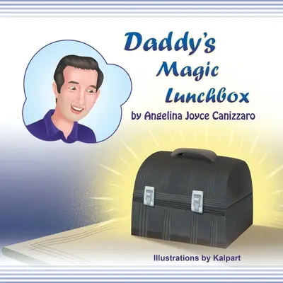 Magiczny lunchbox taty - Daddy's Magic Lunchbox