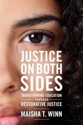 Sprawiedliwość po obu stronach: Transformacja edukacji poprzez sprawiedliwość naprawczą - Justice on Both Sides: Transforming Education Through Restorative Justice