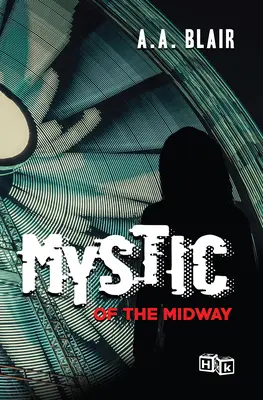 Mistyk z Midway - Mystic of the Midway