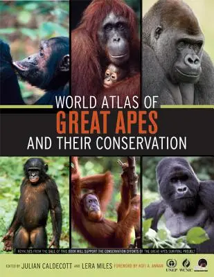 Atlas małp człekokształtnych i ich ochrona na świecie - World Atlas of Great Apes and Their Conservation