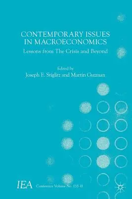 Współczesne zagadnienia makroekonomii: Lekcje z kryzysu i nie tylko - Contemporary Issues in Macroeconomics: Lessons from the Crisis and Beyond