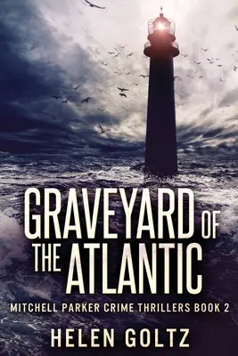 Cmentarz na Atlantyku - Graveyard Of The Atlantic