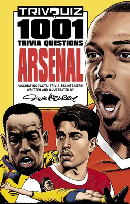 Trivquiz Arsenal: 1001 ciekawych pytań - Trivquiz Arsenal: 1001 Trivia Questions