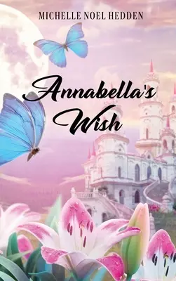 Życzenie Annabelli - Annabella's Wish