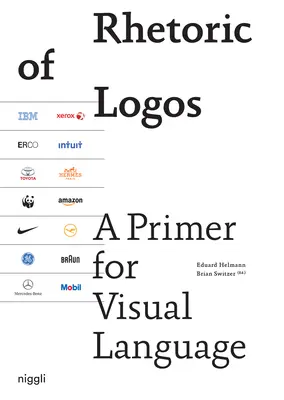 Rhetoric of Logos: Elementarz języka wizualnego - Rhetoric of Logos: A Primer for Visual Language