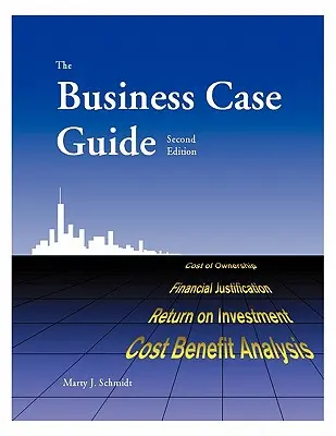 Przewodnik po sprawach biznesowych - The Business Case Guide