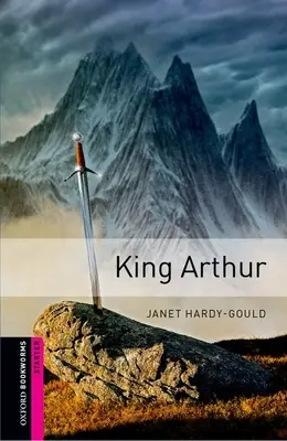 Oxford Bookworms Library: Król Artur - Oxford Bookworms Library: King Arthur