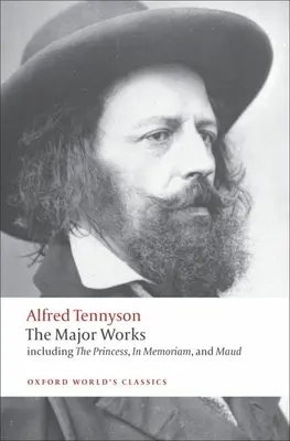 Alfred Tennyson: Najważniejsze dzieła - Alfred Tennyson: The Major Works