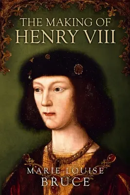 Powstanie Henryka VIII - The Making of Henry VIII