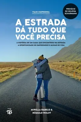 A estrada d tudo que voc precisa