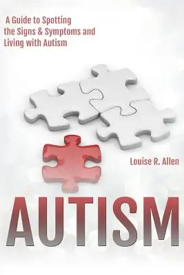 Autyzm: Myślę, że mogę być autystyczny: Przewodnik po rozpoznawaniu oznak i objawów oraz życiu z autyzmem, wydanie 2 - Autism: I Think I Might be Autistic: A Guide to Spotting the Signs and Symptoms and Living with Autism 2nd Edition