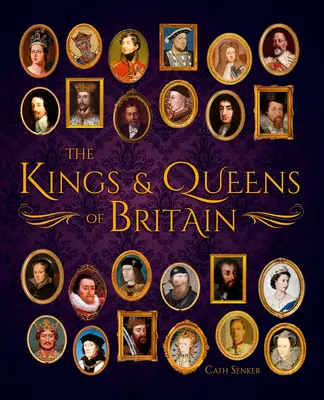 Królowie i królowe Wielkiej Brytanii - The Kings & Queens of Britain