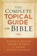 Kompletny przewodnik tematyczny po Biblii - The Complete Topical Guide to the Bible