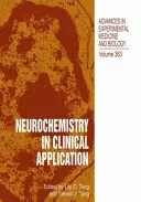 Neurochemia w zastosowaniach klinicznych - Neurochemistry in Clinical Application