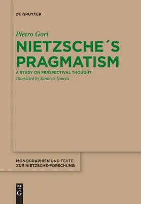 Pragmatyzm Nietzschego - Nietzsches Pragmatism