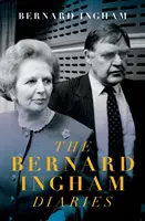 Powolny upadek Margaret Thatcher - pamiętniki Bernarda Inghama - The Slow Downfall of Margaret Thatcher - The Diaries of Bernard Ingham