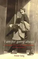 Jestem za tym, by iść naprzód: Praca Ity Wegman na rzecz społecznych ideałów antropozofii - I Am for Going Ahead: Ita Wegman's Work for the Social Ideals of Anthroposophy