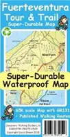 Fuerteventura Tour and Trail Super Trwała Mapa - Fuerteventura Tour and Trail Super Durable Map