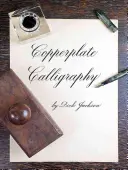 Kaligrafia miedziorytnicza - Copperplate Calligraphy