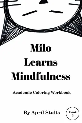 Milo uczy się uważności - Milo Learns Mindfulness