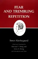 Pisma Kierkegaarda, VI, tom 6: Bojaźń i drżenie/Powtórzenie - Kierkegaard's Writings, VI, Volume 6: Fear and Trembling/Repetition