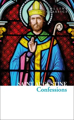 Wyznania świętego Augustyna - Confessions of Saint Augustine