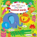 Pierwsza książeczka do zabawy dla niemowląt Zwierzęta - Baby's Very First Play Book Animal words
