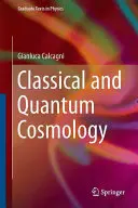 Kosmologia klasyczna i kwantowa - Classical and Quantum Cosmology