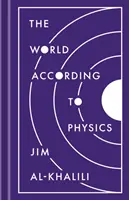 Świat według fizyki - The World According to Physics