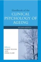 Podręcznik klinicznej psychologii starzenia się - Handbook of the Clinical Psychology of Ageing