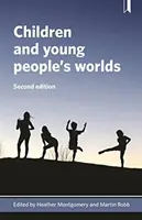 Światy dzieci i młodzieży - Children and Young People's Worlds