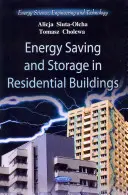 Oszczędzanie i magazynowanie energii w budynkach mieszkalnych - Energy Saving & Storage in Residential Buildings