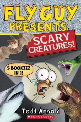 Fly Guy przedstawia: Straszne stworzenia! - Fly Guy Presents: Scary Creatures!