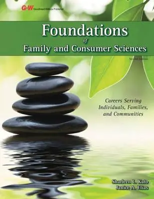 Podstawy nauk o rodzinie i konsumentach: Kariera w służbie jednostkom, rodzinom i społecznościom - Foundations of Family and Consumer Sciences: Careers Serving Individuals, Families, and Communities