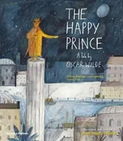 Szczęśliwy książę - opowieść Oscara Wilde'a - Happy Prince - A Tale by Oscar Wilde