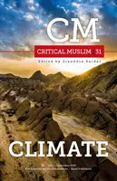 Krytyczny muzułmanin 31: Klimat - Critical Muslim 31: Climate