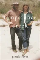 Temperance Creek: Pamiętnik - Temperance Creek: A Memoir