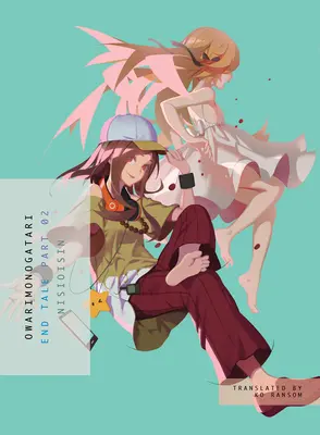 Owarimonogatari, część 2: Opowieść końcowa - Owarimonogatari, Part 2: End Tale