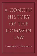 Zwięzła historia prawa zwyczajowego - A Concise History of the Common Law