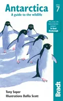 Antarktyda: Przewodnik po dzikiej przyrodzie - Antarctica: A Guide to the Wildlife